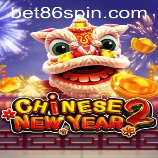 Explore the Exciting World of CHINESENEWYEAR2: A Thrilling Gaming Experience with bet86